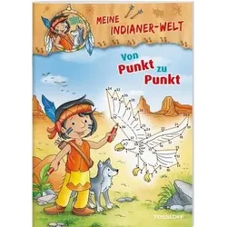 Meine Indianer-Welt. Von Punkt zu Punkt