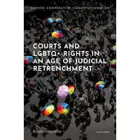 Oxford University Press Courts and LGBTQ+ Rights in an