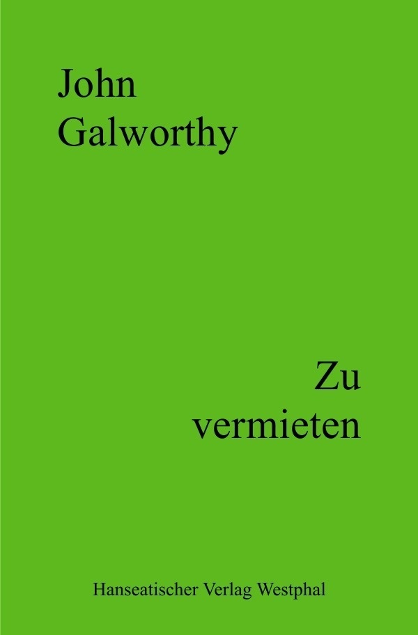 Zu Vermieten - John Galworthy  Kartoniert (TB)
