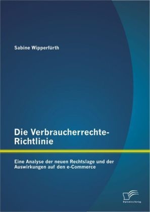 Die Verbraucherrechte-Richtlinie - Sabine Wipperfürth  Kartoniert (TB)