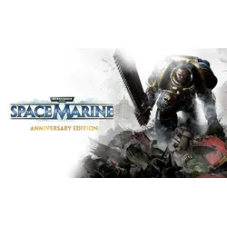 Warhammer 40,000: Space Marine - Anniversary Edition