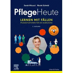 Pflege Heute, Lernen mit Fällen