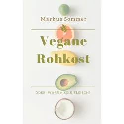 Vegane Rohkost