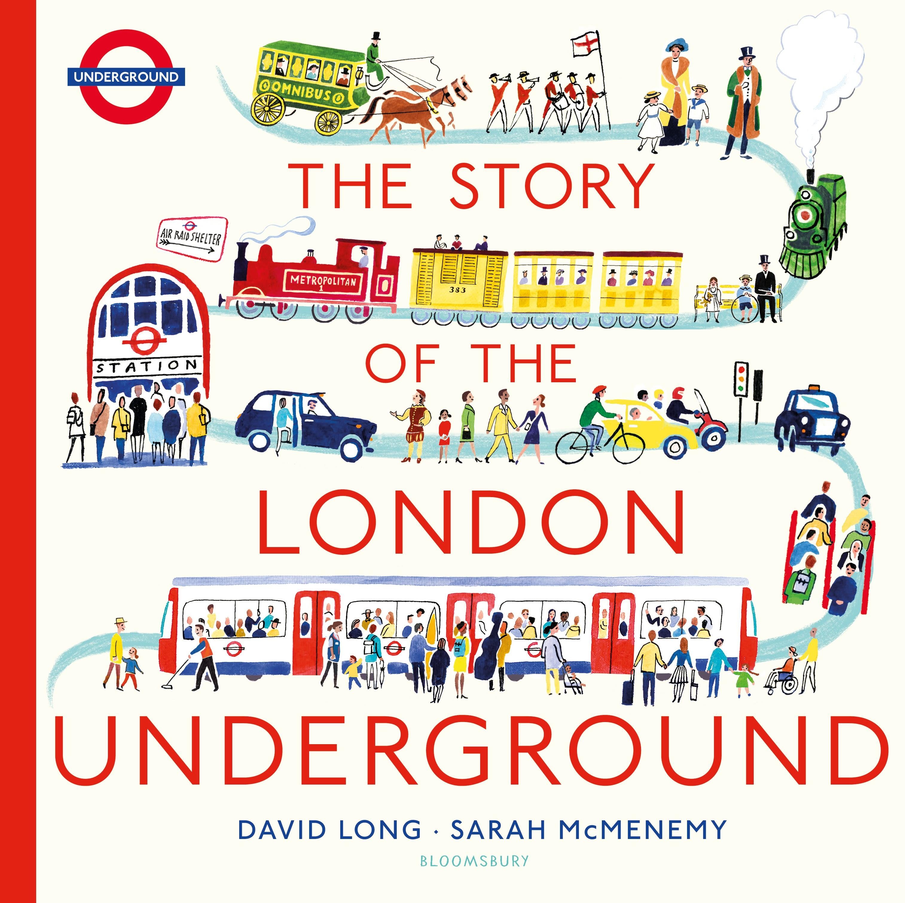 TfL: The Story of the London Underground, Belletristik von David Long