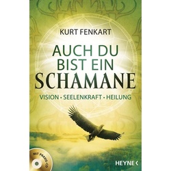 Auch du bist ein Schamane (+CD)