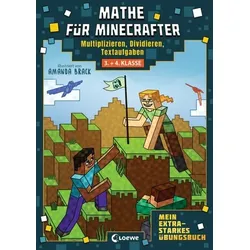 LOEWE VERLAG 978-3-7432-1558-0 Mathe für Minecrafter - Mein extrastarkes Übungsbuch 3./4. Klasse