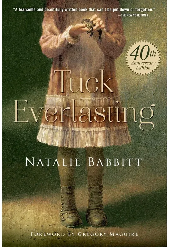 Tuck Everlasting. Anniversary Edition - Natalie Babbitt, Taschenbuch