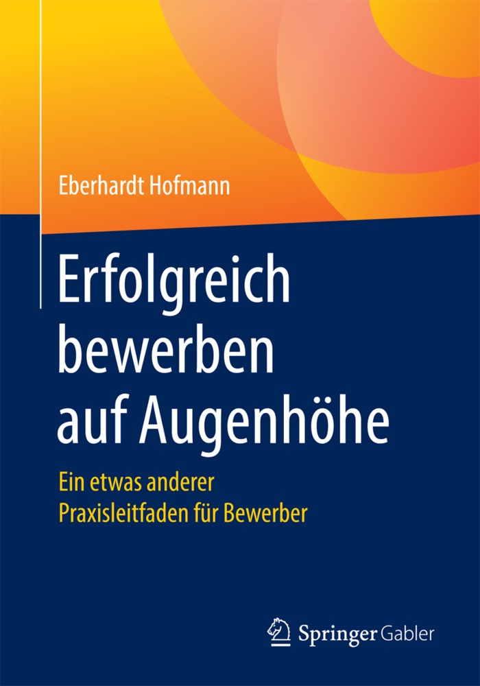 Erfolgreich Bewerben Auf Augenhöhe - Eberhardt Hofmann  Kartoniert (TB)