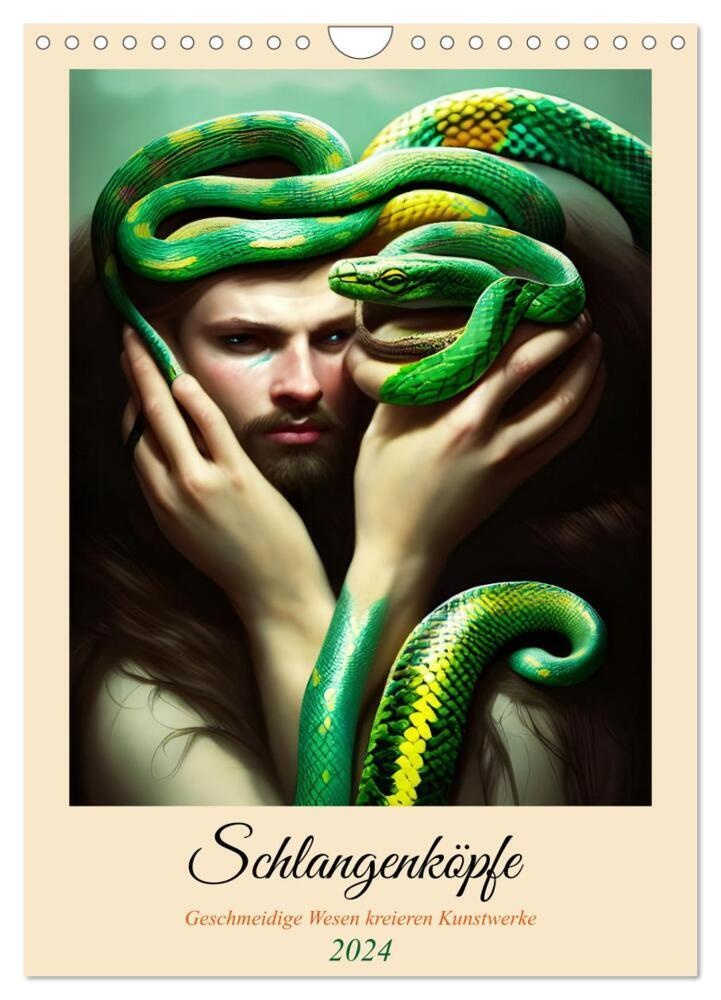 Schlangenköpfe Geschmeidige Wesen Kreieren Kunstwerke (Wandkalender 2024 Din A4 Hoch)  Calvendo Monatskalender