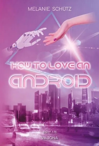 Preisvergleich Produktbild How To Love An Android
