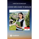 tredition A Good Girl's Guide to Mahlow