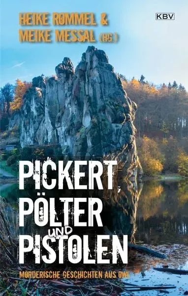 Preisvergleich Produktbild Pickert, Pölter und Pistolen