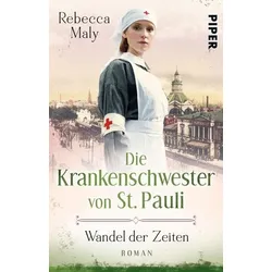 Die Krankenschwester von St. Pauli – Wandel der Zeiten