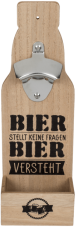 Metall Flaschenöffner auf Holzbrett mit Spruch "Bier stellt keine Fragen Bier versteht"