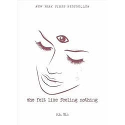 She Felt Like Feeling Nothing