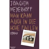 Kiepenheuer & Witsch GmbH Man kann auch in die Höhe fallen - Joachim Meyerhoff Gebundenes Buch