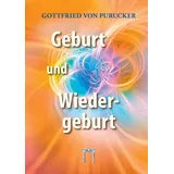 Esoterische Philosophie Geburt und Wiedergeburt: Unumstößliche Gründe für die Wiedergeburt als Naturtatsache