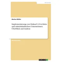 GRIN Verlag Implementierung von Einkauf 4.0 in klein- und