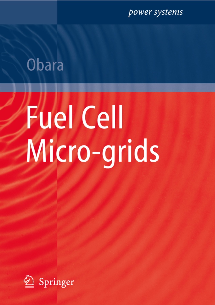 Fuel Cell Micro-Grids - Shin'ya Obara  Kartoniert (TB)