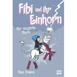 Fibi und ihr Einhorn (Band 6) - Das magische Unwetter,(Comics für Kinder)