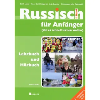 Russisch für Anfänger (die es schnell lernen wollen) von Edith Lampl/ Nieves Cavic-Podgornik/ Zoja Solonina / Berger Ferdinand Verlag / Taschenbuch