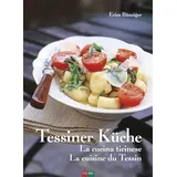Fona Tessiner Küche - La cucina ticinese - La cuisine du Tessin