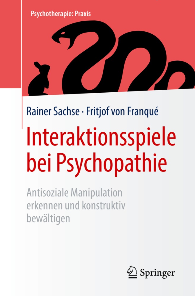 Interaktionsspiele  Bei Psychopathie - Rainer Sachse  Fritjof von Franqué  Kartoniert (TB)
