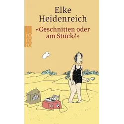 'Geschnitten oder am Stück?'