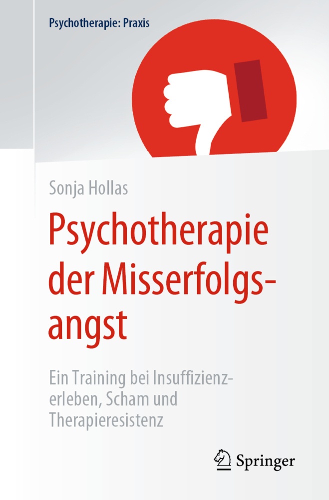 Psychotherapie Der Misserfolgsangst - Sonja Hollas  Kartoniert (TB)