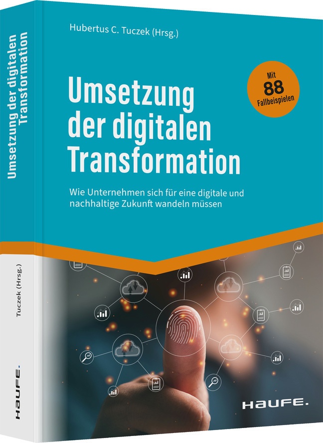 Haufe Fachbuch / Umsetzung Der Digitalen Transformation  Gebunden