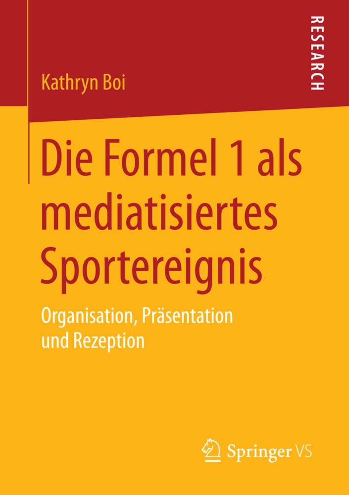 Die Formel 1 Als Mediatisiertes Sportereignis - Kathryn Boi  Kartoniert (TB)