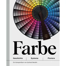 favoritenpresse gmbh Farbe – Geschichte Systeme Pioniere