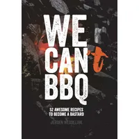The Bastard Kochbuch "We Can BBQ" (Deutsch)