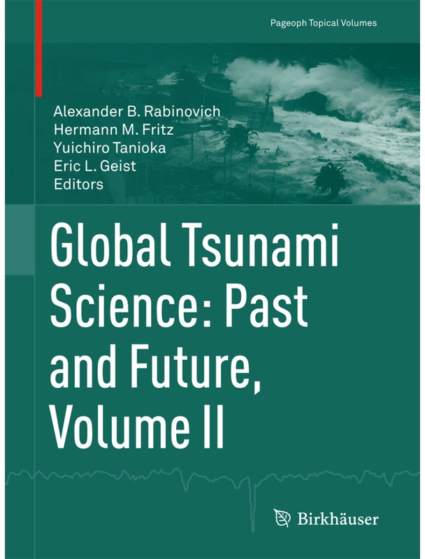 Pageoph Topical Volumes / Global Tsunami Science: Past And Future. Volume Ii, Kartoniert (TB)