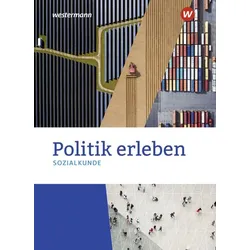 Politik erleben - Sozialkunde - Stammausgabe 2021. Schulbuch