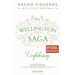 Die Wellington-Saga - Verführung