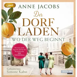 Random House Audio Der Dorfladen - Wo der Weg beginnt (Die Dorfladen-Saga, Band 1)