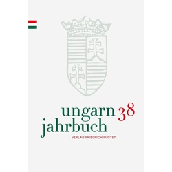 Ungarn-Jahrbuch 38 (2022), Gebunden