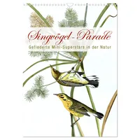 Calvendo Singvögel-Parade (Wandkalender 2026 DIN A3 hoch), CALVENDO Monatskalender:
