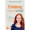 Erholung beginnt im Kopf