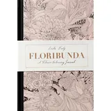 LAURENCE KING Floribunda: A Flower Colouring Journal