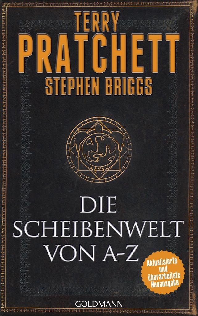 Die Scheibenwelt von A - Z: Taschenbuch von Terry Pratchett/ Stephen Briggs