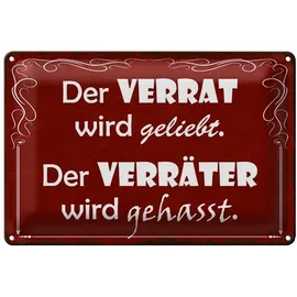 dekodrom DekoDrom® Blechschild 20x30 cm Verrat Geliebt Verräter gehasst Spruch Tafel Wand Deko Bar Kneipe Cafe Sammler Geschenk