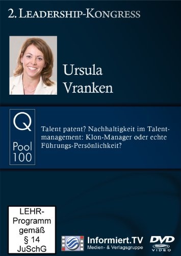 Talent patent? - Nachhaltigkeit im Talentmanagement: Klon-Manager oder echte Führungs-Persönlichkeit? (Neu differenzbesteuert)