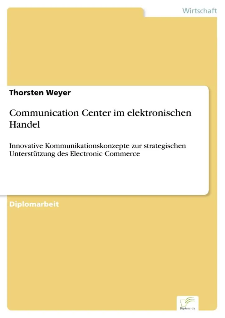 Communication Center im elektronischen Handel: eBook von Thorsten Weyer