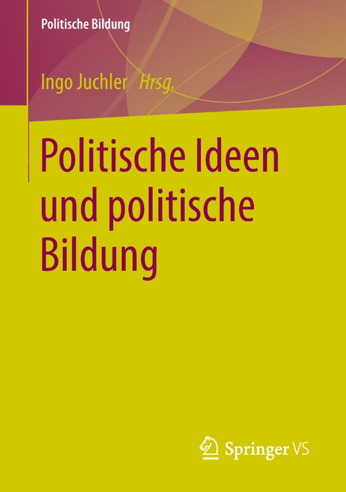 Politische Bildung / Politische Ideen Und Politische Bildung  Kartoniert (TB)