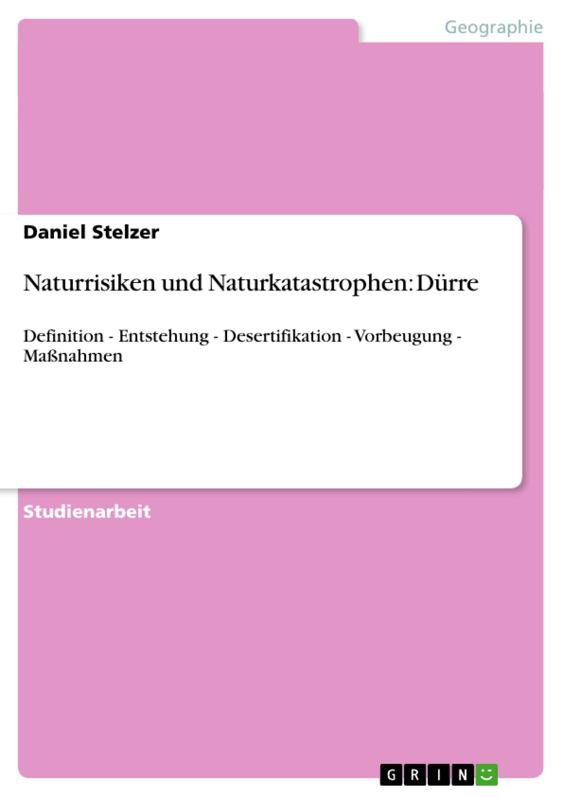 Naturrisiken Und Naturkatastrophen: Dürre - Daniel Stelzer  Kartoniert (TB)