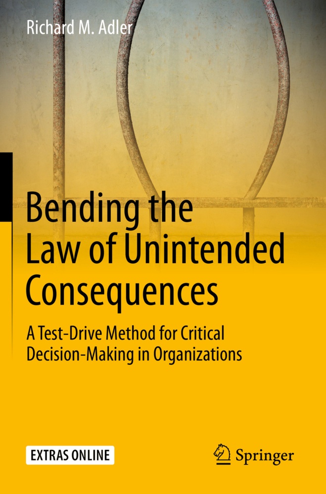 Bending The Law Of Unintended Consequences - Richard M. Adler  Kartoniert (TB)