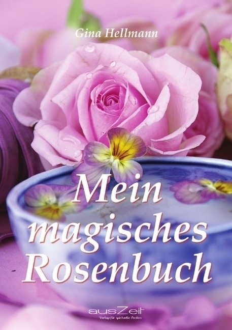Mein Magisches Rosenbuch - Gina Hellmann  Kartoniert (TB)