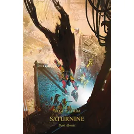 Games Workshop Saturnine (Volume 4) (The Horus Heresy: Siege of Terra)